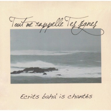 Tout me rapelle tes signes