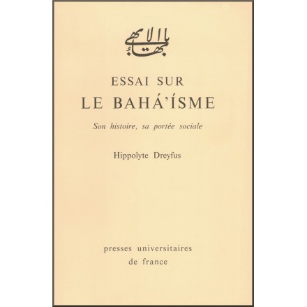 Essai sur le bahá'ísme, son histoire, sa portée sociale