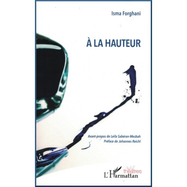 À la hauteur, pièce de Théâtre, à propos de la poétesse persane Tahéreh.