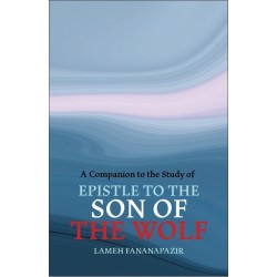 A companion to the Study of Epistle to the son of the wolf
