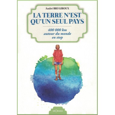La terre n'est qu'un seul pays