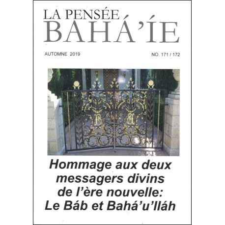 La pensée bahá'ie n°171/172 : Hommage aux deux messagers divins de l'ère nouvelle : Le Báb & Bahá'u'lláh