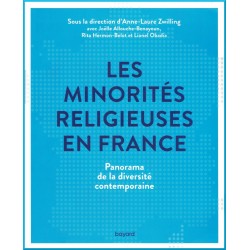 Les minorités religieuses en France, sous la direction d'Anne-Laure Zwiliing avec  ALLOUCHE-BENAYOUN , HERMON-BELOT & OBADIA