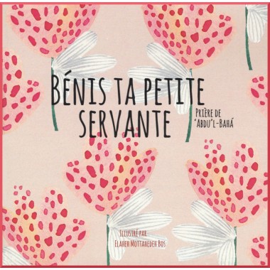 Livre pour enfant : Bénis ta petite servante