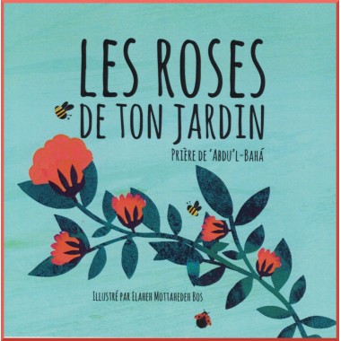 Livre pour enfant : Les roses de ton jardin