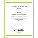 Ruhi - Livre 8 - Unité 3 - L'alliance de Bahá'u'lláh -  La Maison unviselle de justice