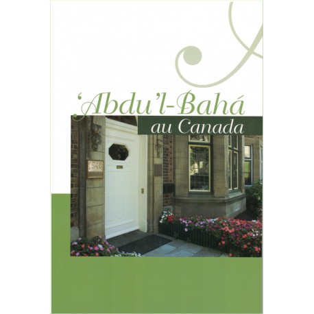 ‘Abdu’l-Bahá au Canada, séjour de 1912, causeries