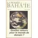La pensée bahá'ie n°157/158 : Quelles valeurs pour le monde de demain ?