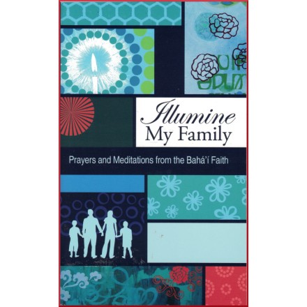 Illumine My Family, Prières et méditations pour la famille en anglais