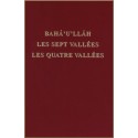 Bahá'u'lláh Les Sept Vallées - Les quatre vallées