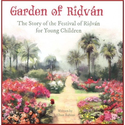 Livre pour enfant en anglais : Garden of Ridván