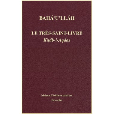 Le Très-Saint-Livre - Kitáb-i-Aqdas