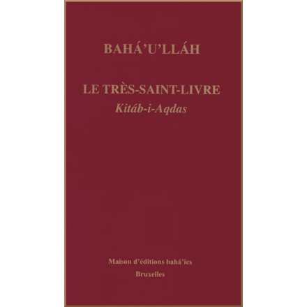 Le Très-Saint-Livre - Kitáb-i-Aqdas