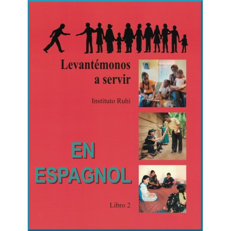 *Nouvelle Version * Livre 2 - En Espagnol -Se lever pour servir