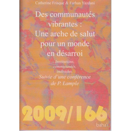 Divers Des communautés vibrantes : une arche pour un monde en désarroi