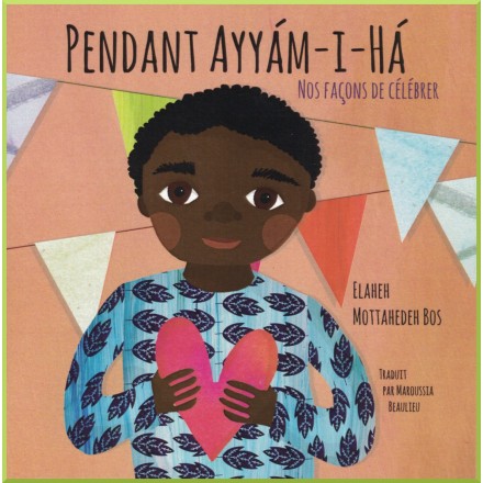 Livre pour enfant : Pendant Ayyám-i-Há