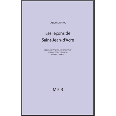 'Abdu'l-Bahá Leçons de Saint Jean d'Acre