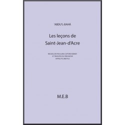 'Abdu'l-Bahá Leçons de Saint Jean d'Acre