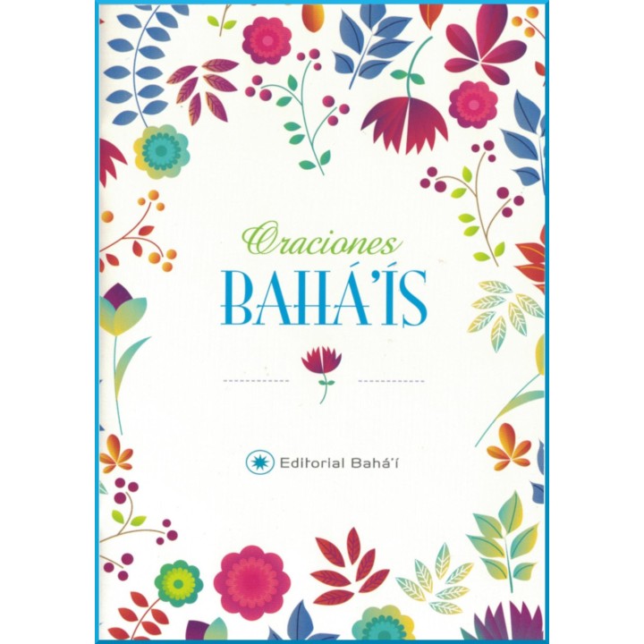 Prières en espagnol - Oraciones Bahá'is