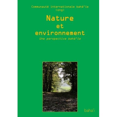 Communauté internationale bahá'íe Nature et environnement - déclaration de la Communauté internationale bahá'íe