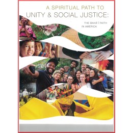 A Spiritual Path to Unity & Social Justice – The Baha'i Faith in America