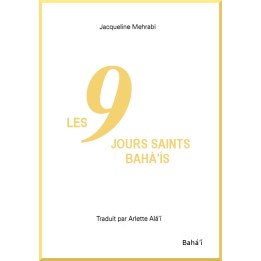 MEHRABI Jacqueline Neuf jours saints bahá'ís