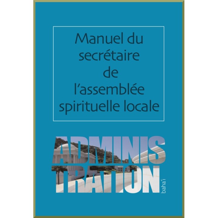 Manuel du secrétaire d'une assemblée spirituelle