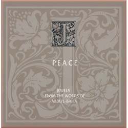 Écrits et prières de 'Abdu'l-Bahá sur le thème de la Paix en anglais