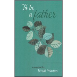 To be a father