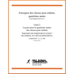 Ruhi - Livre 3 - Quatrième année - Enseigner des classes d'enfants