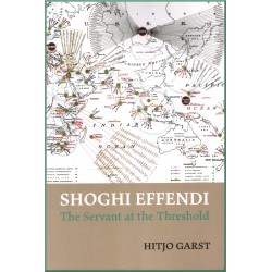 Shoghi Effendi, The servant...