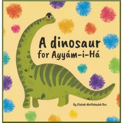 A dinosaur for Ayyám-i-Há