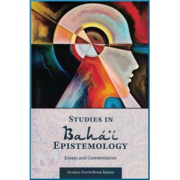 Studies in bahá'í  Epistemology