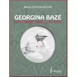 Georgina Bazé, Une femme...