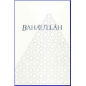 Bahá'u'lláh  1817- 1892 ,Couverture couleur écrue