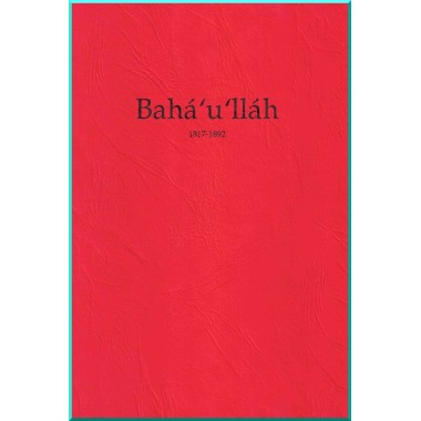 Bahá'u'lláh  1817- 1892, Couverture couleur rouge