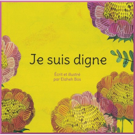 Livre pour enfant : Je suis digne