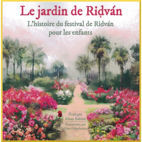 Jardin de Ridván, livre pour enfant