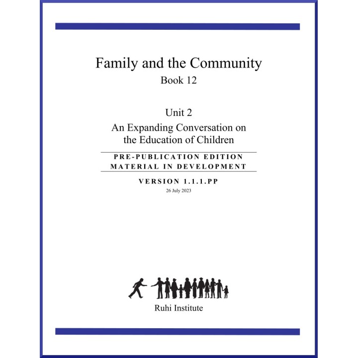 Ruhi - Livre 12 - Unité 2 - Anglais - Family & the Community -  An Expending Conversation on the Education of Children