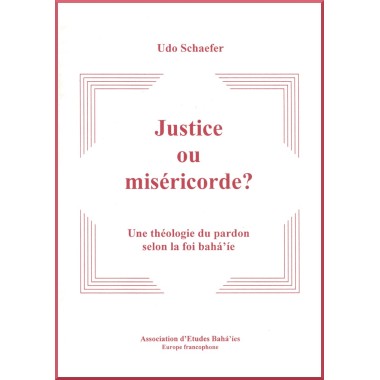 Justice ou miséricorde ?