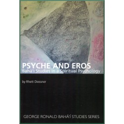 Psyche & Eros, Bahá'i...