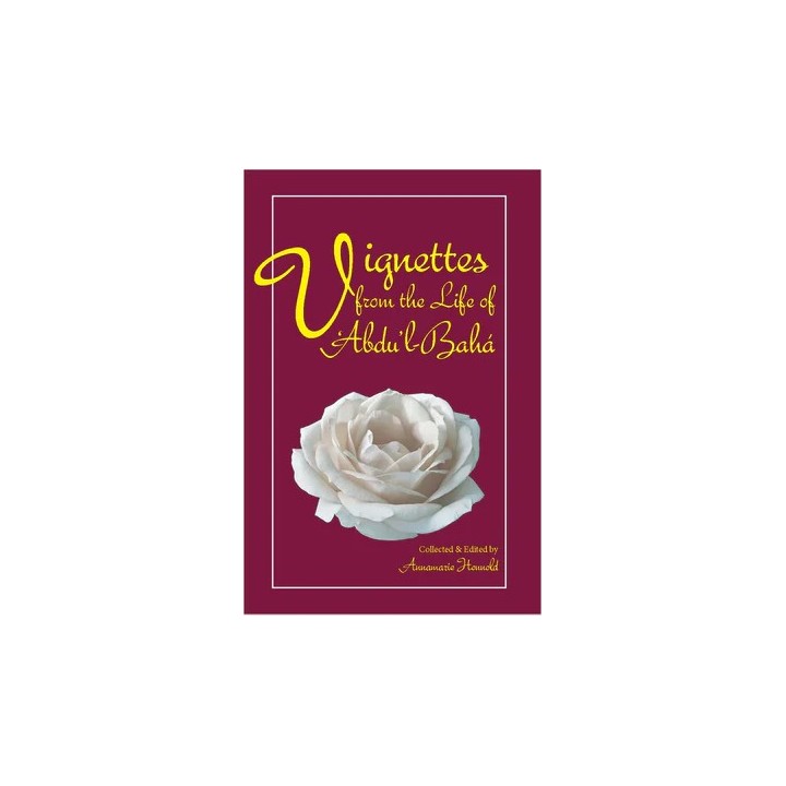 Vignettes from life of 'Abdu'l-Bahá