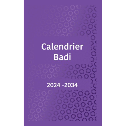 Calendrier Badí’ 2024-2034