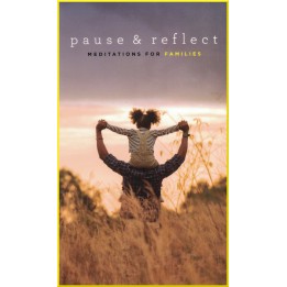Pause & reflect : Meditations for families