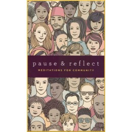 Pause & reflect : Meditations for community