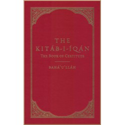 Kitáb-í-Iqán, le Livre de Certitude en anglais