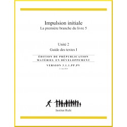 Ruhi - Livre 5/2 - Unité 2 - Impulsion initiale - Guide des Textes I