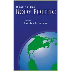 Healing the Body Politic -...