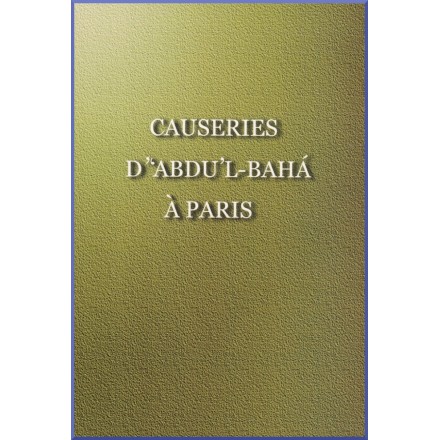 Causeries d' 'Abdu'l-Bahá à Paris
