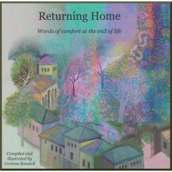 Returning Home Words of Comfort at the End of Life